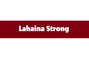 A red banner with white words that reads Lahaina Strong